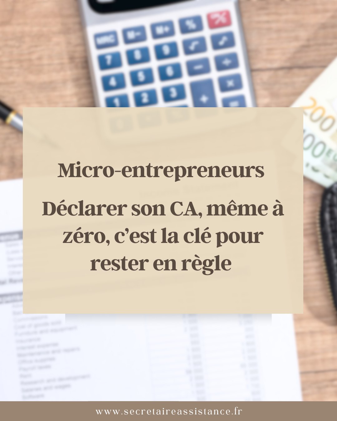 La déclaration du chiffre d'affaires, une étape obligatoire (même à 0 €)