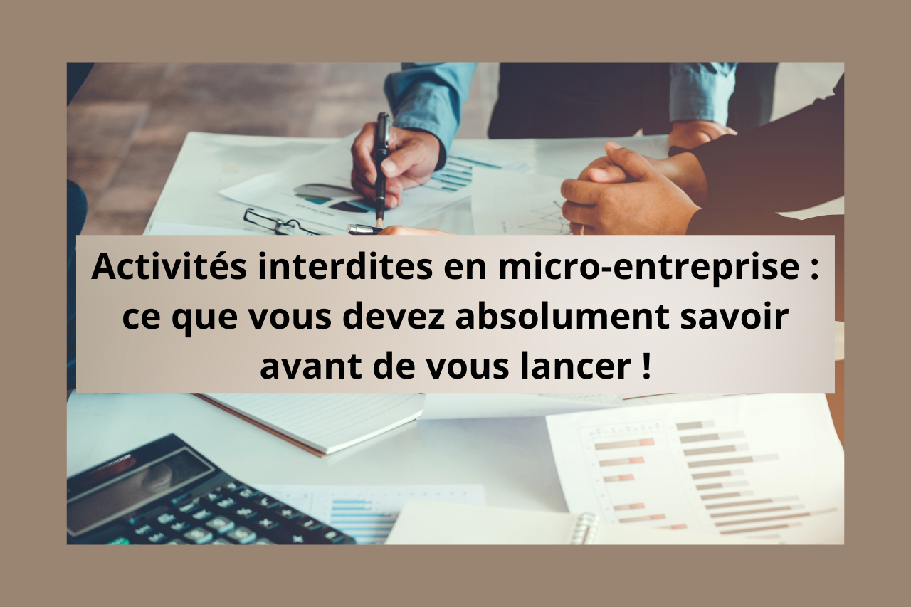 Activités interdites en micro-entreprise
