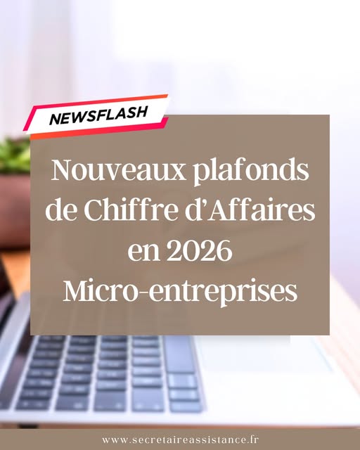 Micro-entrepreneurs : nouveaux plafonds de chiffre d'affaires annoncés pour 2026.